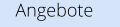 Angebote