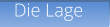 Die Lage Die Lage